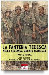 La fanteria tedesca durante la Seconda Guerra Mondiale - Parte 1