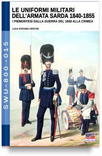 Le uniformi militari dell’armata sarda 1840-1855