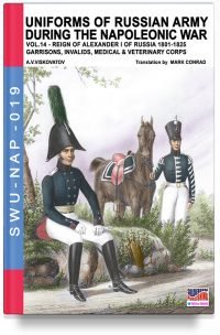 Uniforms of the Russian army during the Napoleonic war - Vol. 14