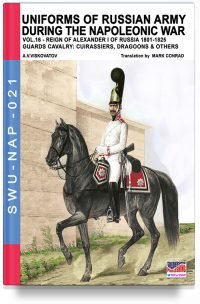 Uniforms of the Russian army during the Napoleonic war - Vol. 16
