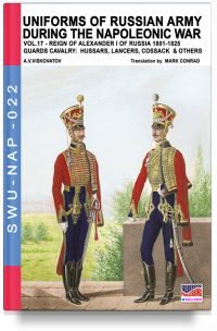 Uniforms of the Russian army during the Napoleonic war - Vol. 17
