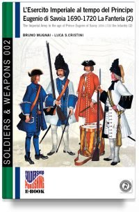L’esercito imperiale al tempo del principe Eugenio di Savoia 1690-1720 – La fanteria 2