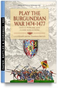 Play the Burgundian Wars 1474-1477 (REMAINDER)