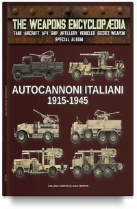 Autocannoni italiani 1915-1945 - SPECIAL ALBUM